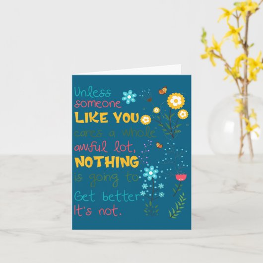 Unless Someone Like You Cares A Whole Awful Lot  カード (黄色い花)