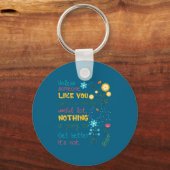 Unless Someone Like You Cares A Whole Awful Lot キーホルダー (正面)