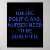 Unlike Liticians Nurses Funny Need To Be Qualified ポスター (正面)
