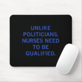 Unlike Liticians Nurses Funny Need To Be Qualified マウスパッド (マウス)