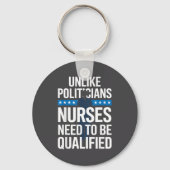 Unlike Liticians Nurses Need To Be Qualified Sarca キーホルダー (正面)