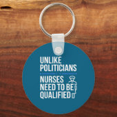 Unlike Liticians Nurses Need To Be Qualified Sarca キーホルダー (正面)