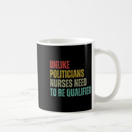 Unlike Liticians Nurses Need To Be Qualified Sarca コーヒーマグカップ (右)