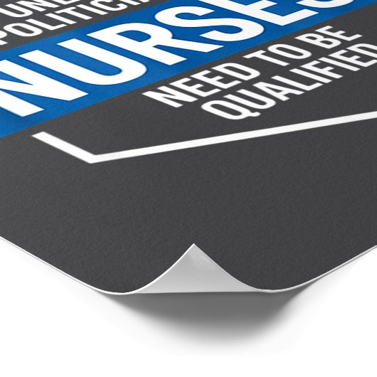 Unlike Liticians Nurses Need To Be Qualified Sarca ポスター (角)