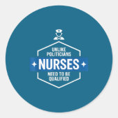 Unlike Liticians Nurses Need To Be Qualified Sarca ラウンドシール (正面)