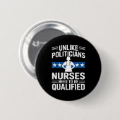 Unlike Liticians Nurses Need To Be Qualified Sarca 缶バッジ (正面&裏面)