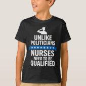 Unlike Liticians Nurses Need To Be Qualified Sarca Tシャツ (正面)