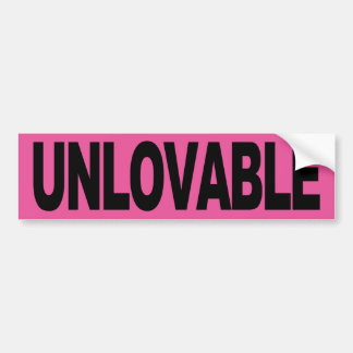 Unlovable バンパーステッカー