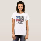 Unmask Unvaccinated Republican Straight Quote Usa  Tシャツ (正面フル)