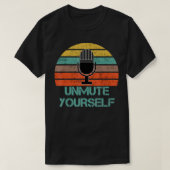 Unmute yourself tシャツ (デザイン正面)