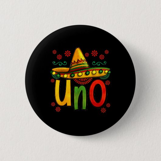 Uno初のメキシコ人誕生日シンコデマヨ1st誕生日 缶バッジ (正面)