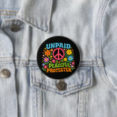 Unpaid Peaceful Protester Retro Peace Activism 缶バッジ (インサイチュ)