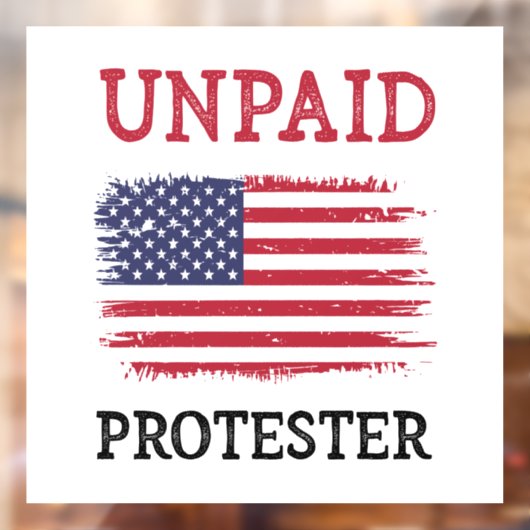 Unpaid Protester - Protest ウィンドウサイン (シート2)