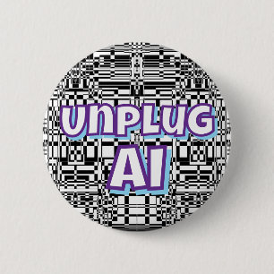 Unplug AI (あなたは言葉を変えたかもしれません) 缶バッジ