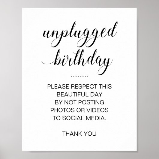 Unplugged Birthday No Social Media Photos Sign ポスター (正面)