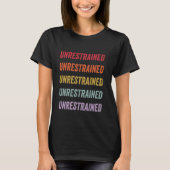 Unrestrained Tシャツ (正面)