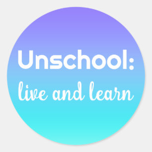 Unschoolライブと学ティール(緑がかった色)パープルステッカー ラウンドシール