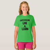 Unschooling 学 Live and Kid's T-Shirt Tシャツ (正面フル)