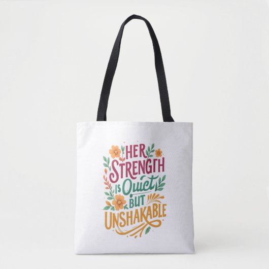 Unshakable Strength – Empowering Quote for Women トートバッグ (正面)