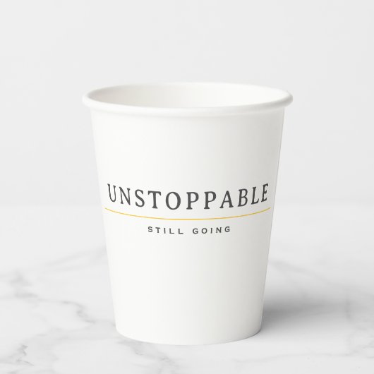 UNSTOPPABLE Minimal Motivation Quote T-Shirt 紙コップ (裏面)