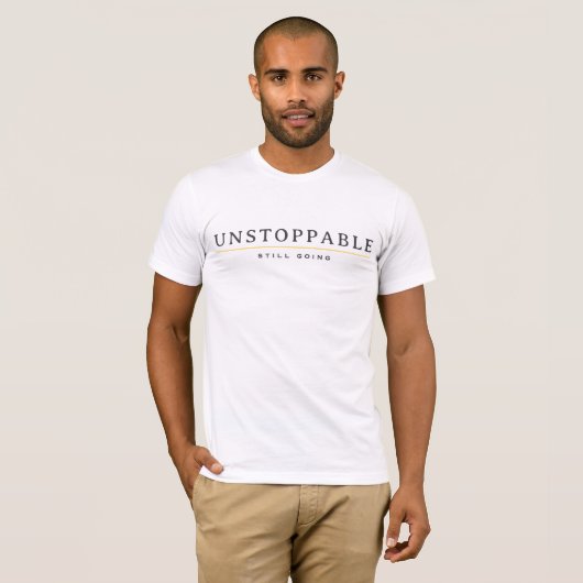 UNSTOPPABLE Minimal Motivation Quote T-Shirt Tシャツ (正面フル)