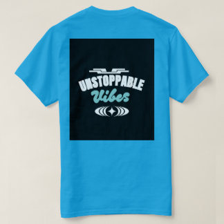 Unstoppable vibes motivational T-Shirt design Tシャツ