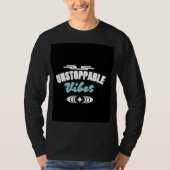 Unstoppable Vibes T-Shirt | Motivational design Tシャツ (正面)