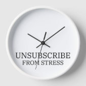 Unsubscribe From Stress Analog Typography Wall  壁時計 (正面)