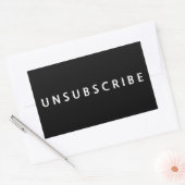 UNSUBSCRIBE Text In White On Black 長方形シール (封筒)