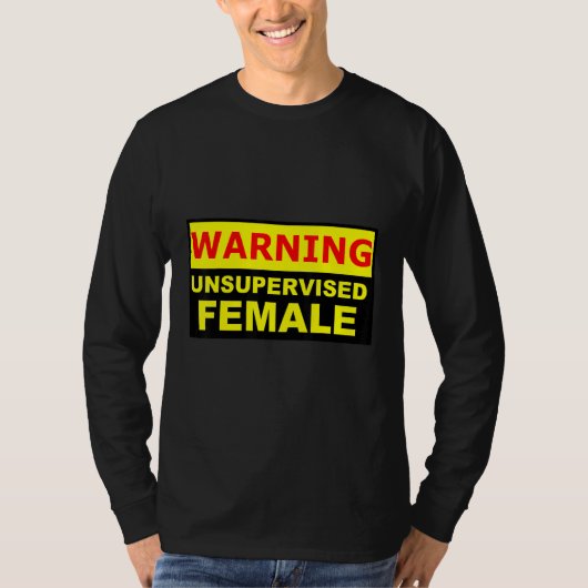 Unsupervised female WARNING Tシャツ (正面)