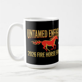Untamed Energy 2026 Fire Horse Era Lunar New Year  コーヒーマグカップ