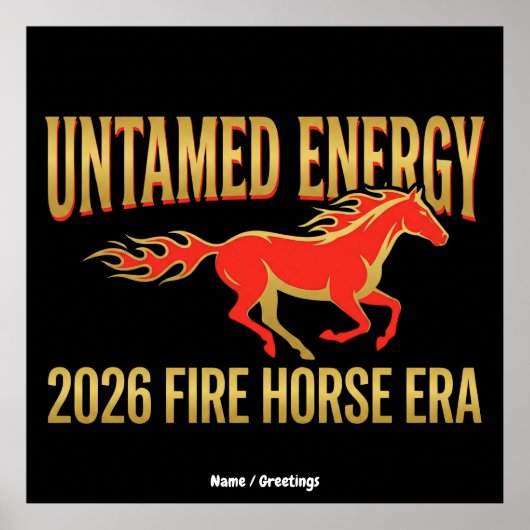 Untamed Energy 2026 Fire Horse Era Lunar New Year  ポスター (正面)