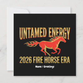 Untamed Energy 2026 Fire Horse Era Lunar New Year  招待状