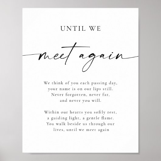 Until We Meet Again Memorial Poem Wedding Sign ポスター (正面)