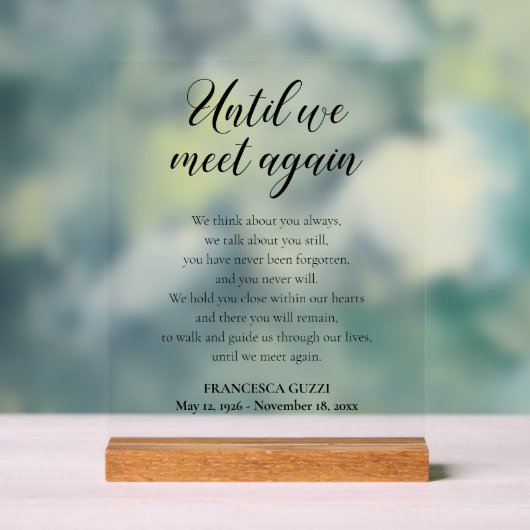 Until We Meet Again Memory Poem With Name アクリルサイン (ニュートラル)