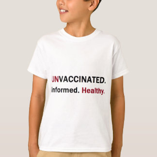 unvaccinated知識のある健康なfront.png tシャツ