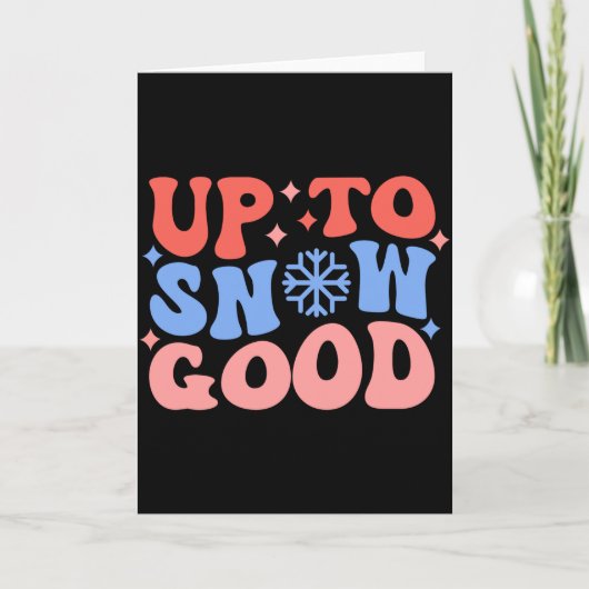 Up To Snow Good Fun Winter Design  カード (正面)