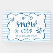 Up To Snow Good Snowflake Winter Bachelorette 横断幕 (横)