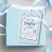 Up To Snow Good Winter Snowflake Bachelorette  ギフトタグ