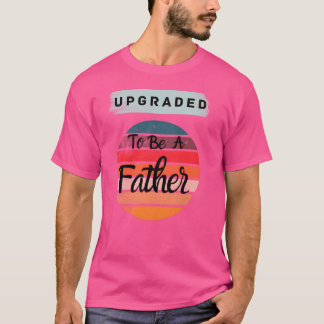 Upgraded to be a Father boy Tシャツ