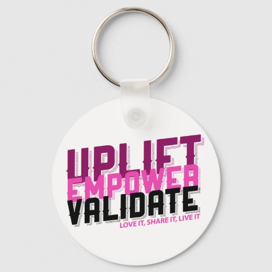 Uplift、Empower、Validate - Younique Keychain キーホルダー (正面)
