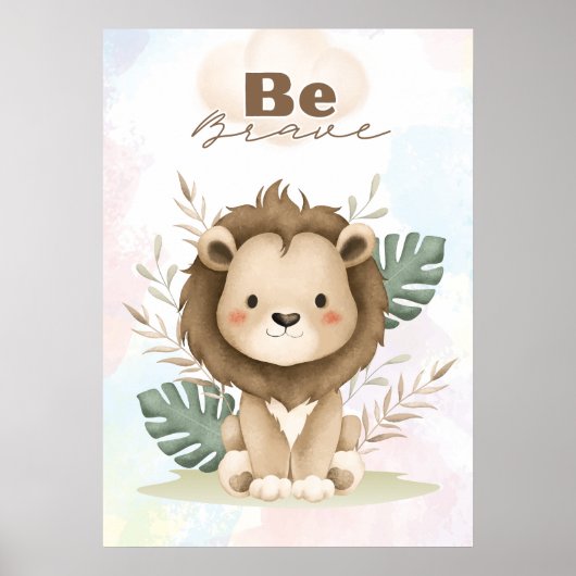 Uplifting  Lion nursery wall poster Be brave ポスター (正面)