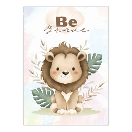 Uplifting  Lion nursery wall poster Be brave ポスター