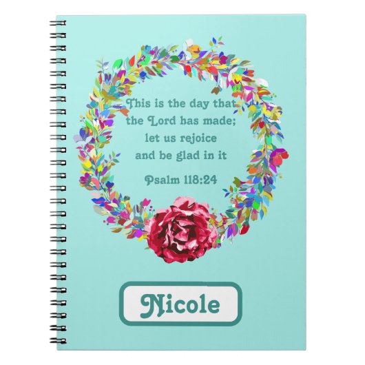 Uplifting Psalm 118:24花リースカラフル名 ノートブック (正面)