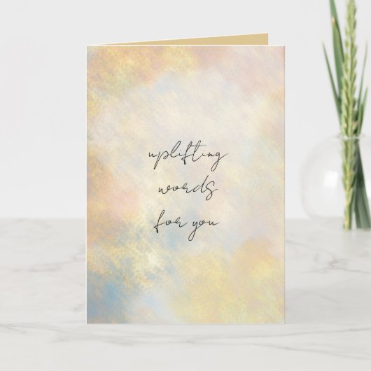 Uplifting Words For You Folded Greeting Card カード (正面)