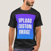 Upload Custom Image - Add Your Own To Print On A Tシャツ (正面)