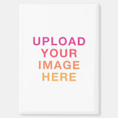 Upload Own Image Full Size マグネット (正面)