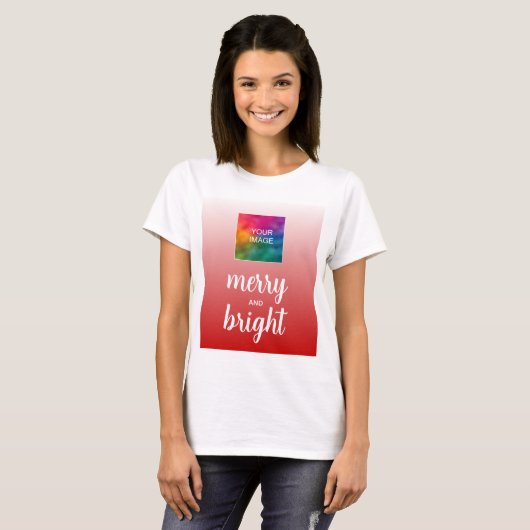 Upload Photo or Logo Womens Merry And Bright Tシャツ (正面フル)