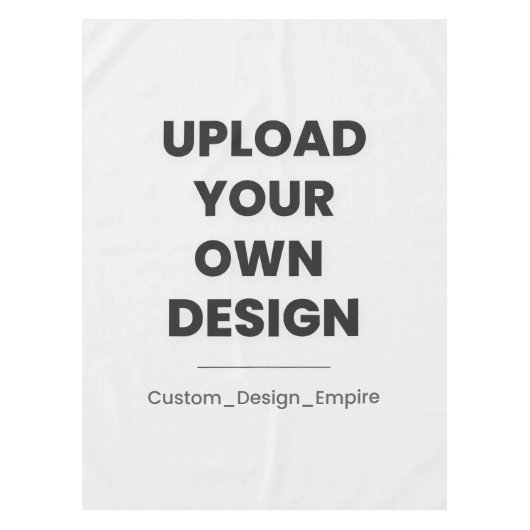 Upload Your Own Design Here | Custom Template テーブルクロス (正面)