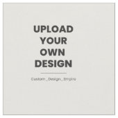 Upload Your Own Design Here | Custom Template ファブリック (クローズアップ)